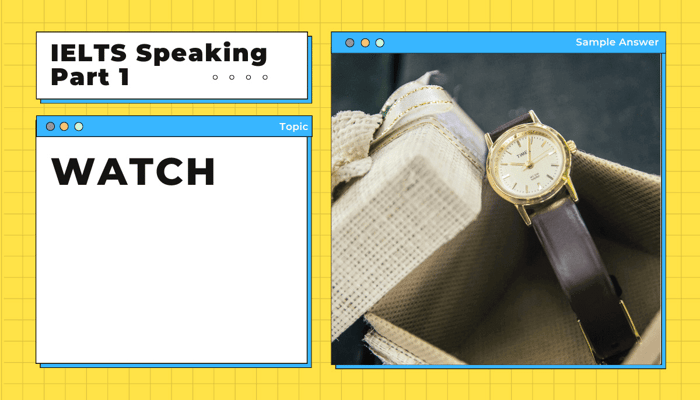 Từ vựng chủ đề Watch IELTS Speaking part 1