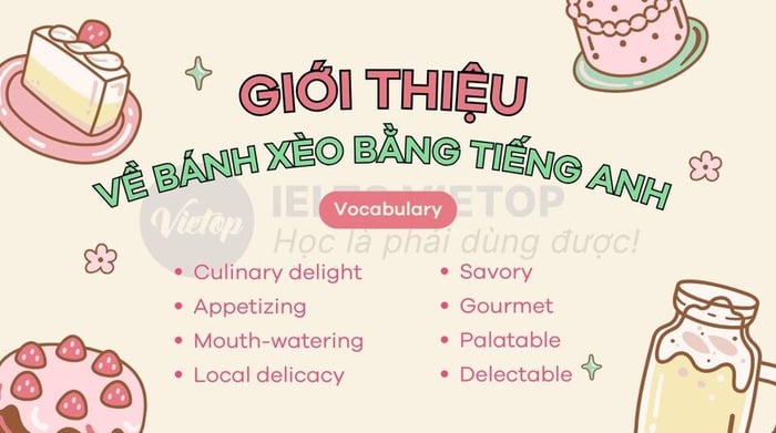 Vocabulary for introducing Bánh Xèo in English