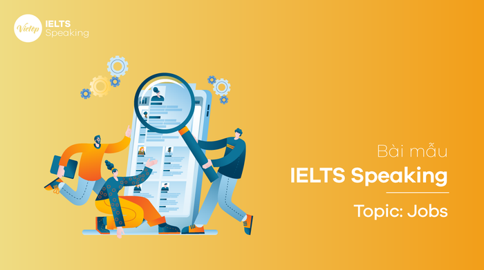 Sample IELTS Speaking - Topic Jobs