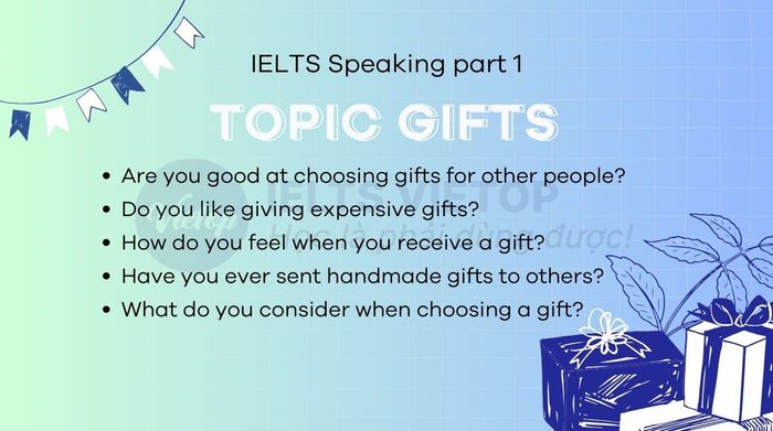 Topic presents - IELTS Speaking Part 1