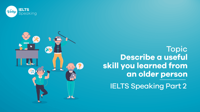 Discuss a beneficial skill you acquired from an elder