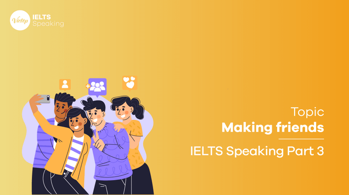 IELTS Speaking Part 3: Establishing friendships