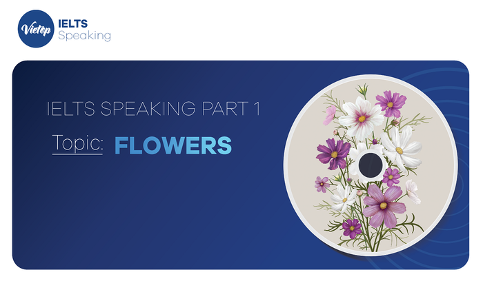 Theme Blossoms – Sample IELTS Speaking part 1