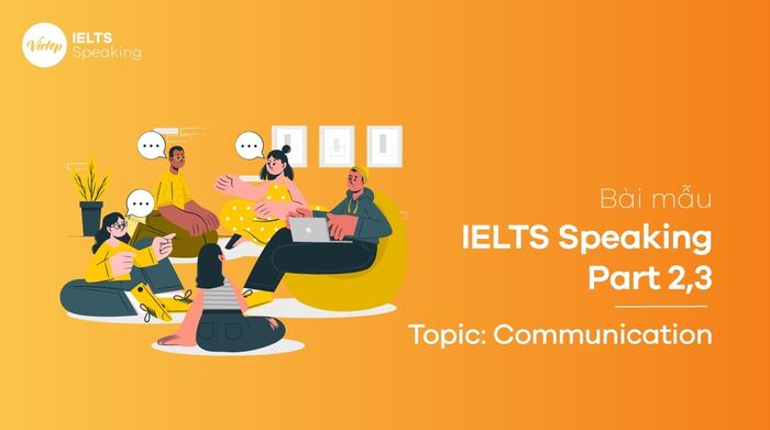 Sample on Communication - IELTS Speaking