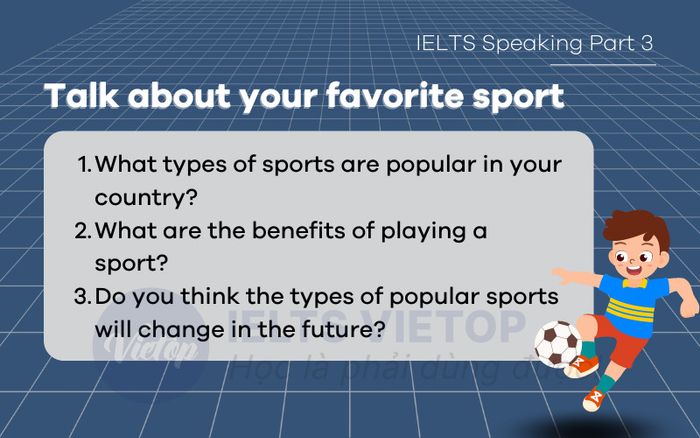 Discuss your favorite sport - IELTS Speaking Part 3