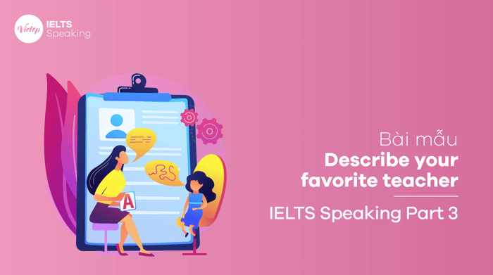 Sample answer for IELTS Speaking part 3 teacher topic