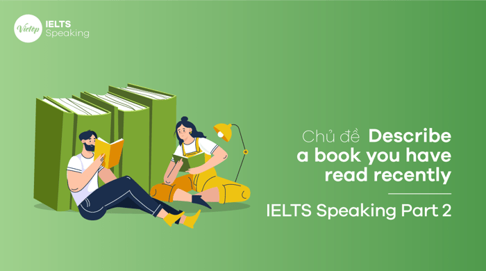 Sample of a recent book you've read - IELTS Speaking Part 2