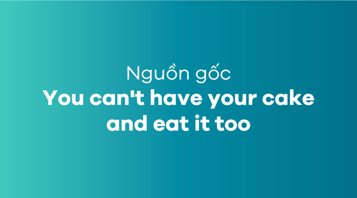 You cannot possess your cake and consume it simultaneously