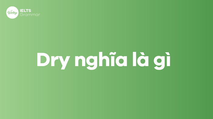 Dry có nghĩa là gì