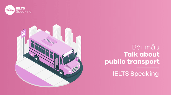 IELTS Speaking part 3 Discussion about public transportation