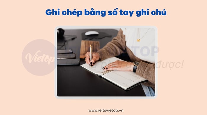 phương thức ghi chép từ vựng tiếng Anh