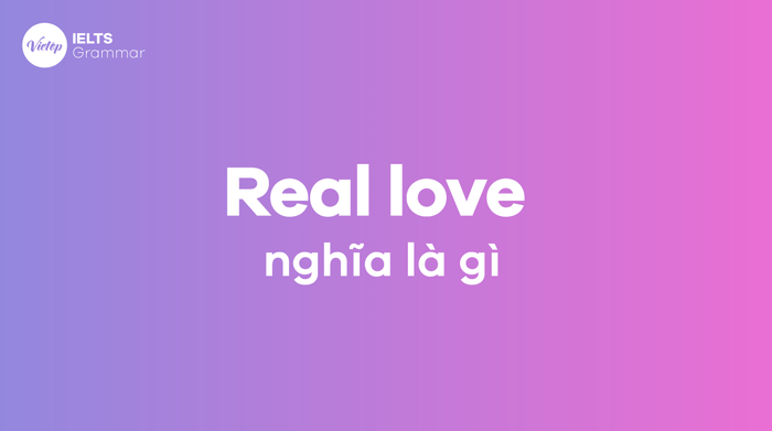 What does real love mean?