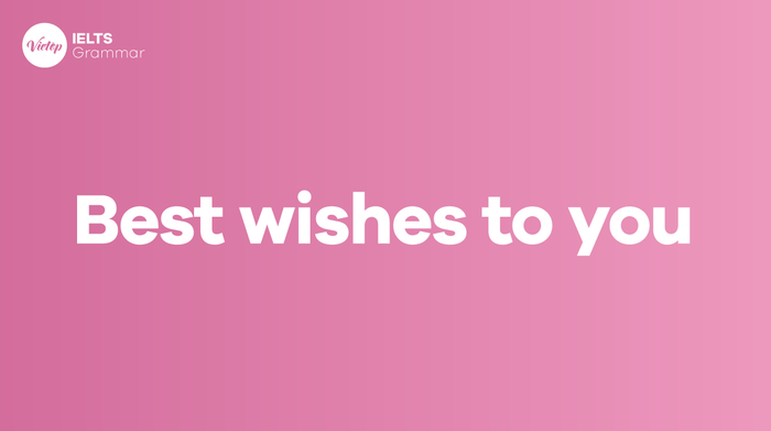 What does Best wishes to you mean?