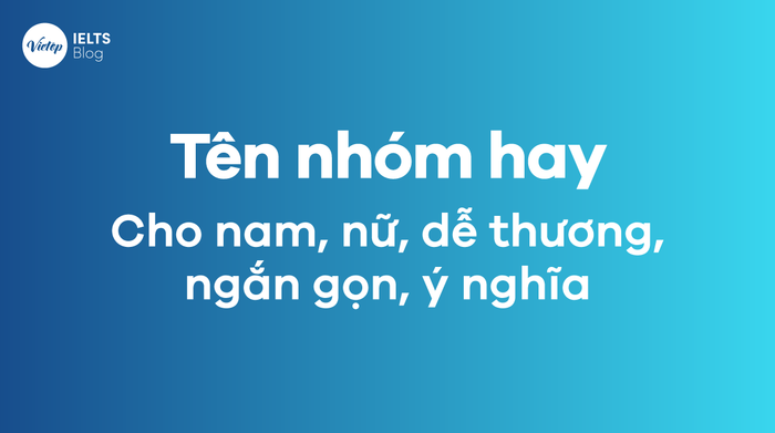 Tên nhóm hay bằng ngôn ngữ Anh