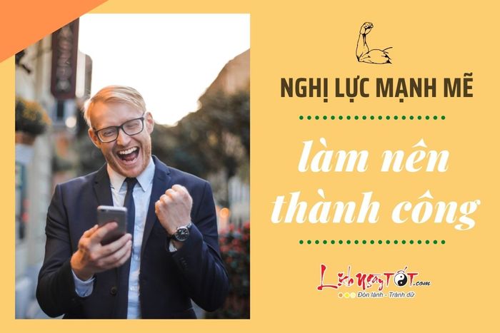 Con giáp dễ làm nên đại sự nhờ có nghị lực.