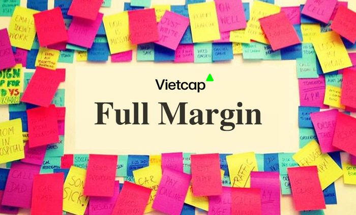 Full margin là gì? Nên áp dụng Full margin hay không?