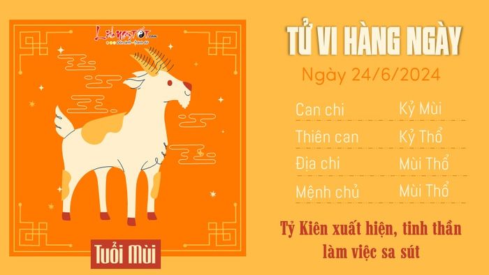 Tử vi hàng ngày 24/6/2024 - Con giáp Mùi