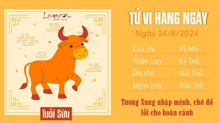 Tử vi hàng ngày 24/6/2024 - Sửu