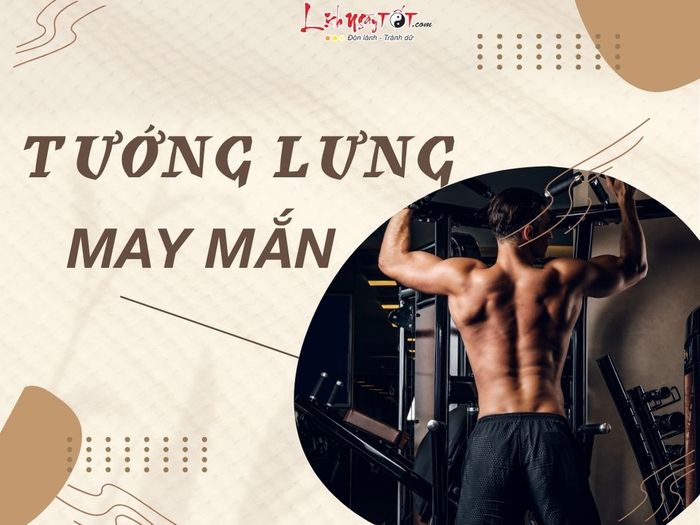 Tướng lưng và vận mệnh