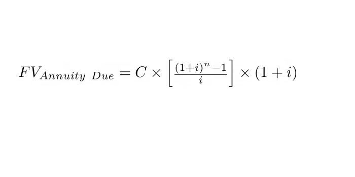 Future Value of Annuity Due = dòng tiền mỗi kỳ x [(((1+i)^n)-1)/i)] x (1+i)