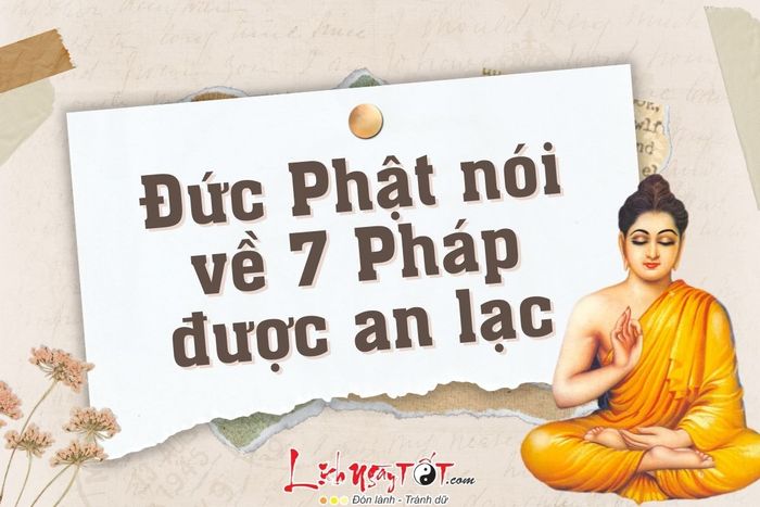 Phật giảng về 7 pháp an lạc