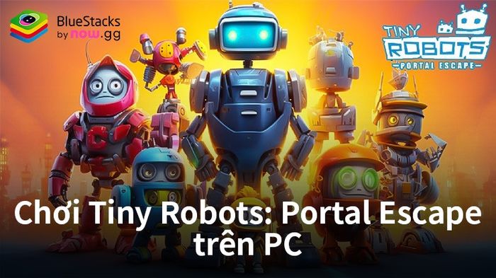 Thử thách bản thân cùng Tiny Robots: Portal Escape trên máy tính với BlueStacks