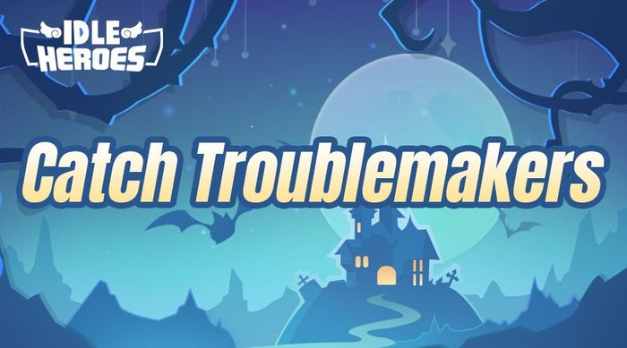 Idle Heroes - Anh Hùng Ánh Sáng: Cập nhật các hoạt động mới nhân dịp Halloween từ ngày 25/10