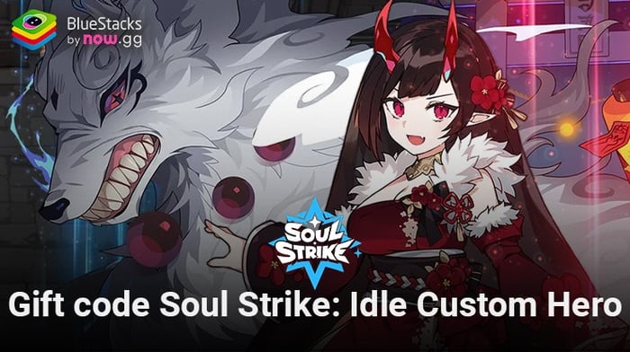 Hướng dẫn cách nhập gift code khi chơi Soul Strike: Idle Custom Hero trên PC với BlueStacks