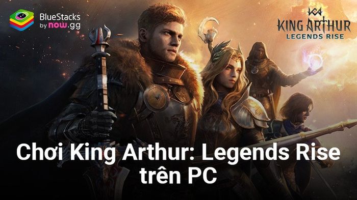 Hãy cùng trải nghiệm King Arthur: Legends Rise trên PC với BlueStacks