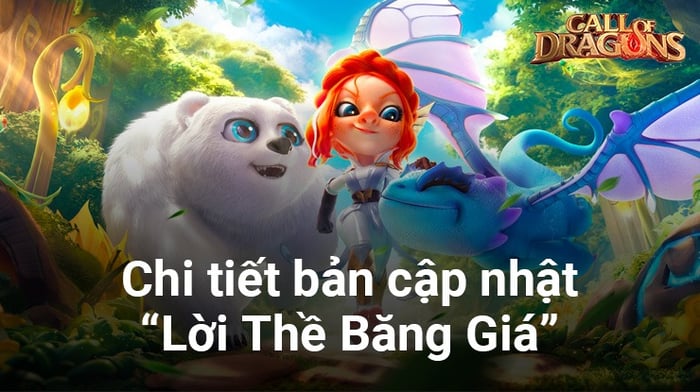 Cập nhật 'Lời Thề Băng Giá' sắp đến với Call of Dragons - Funtap