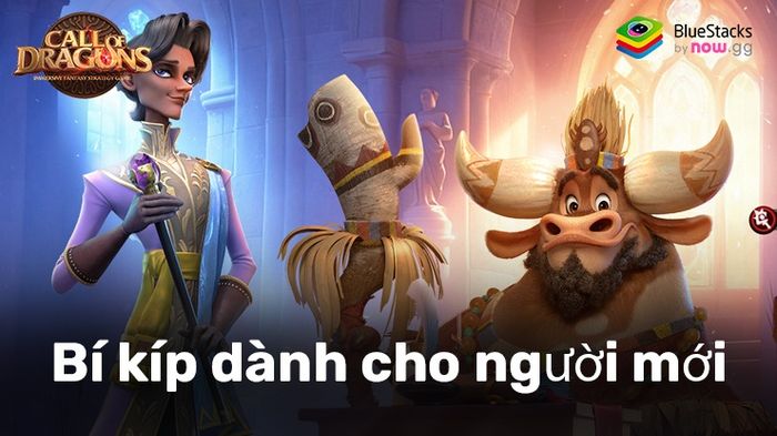 Hướng dẫn chiến thắng mọi trận đấu Call of Dragons - Funtap