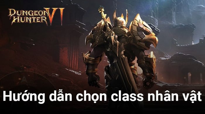 Lựa chọn class nhân vật phù hợp trong Dungeon Hunter 6 trên PC