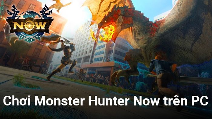 Cùng săn bắt quái thú khi chơi Monster Hunter Now trên PC với BlueStacks