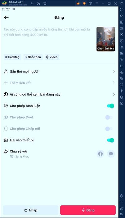 Hướng dẫn đăng video lên TikTok từ PC qua BlueStacks