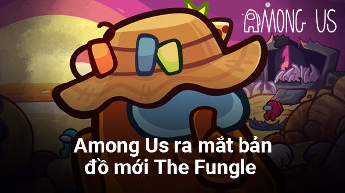 Among Us tung ra bản đồ The Fungle mới vào tháng 10/2023