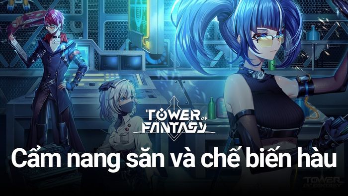 Tower of Fantasy: Các vị trí săn hàu và cách sử dụng chúng