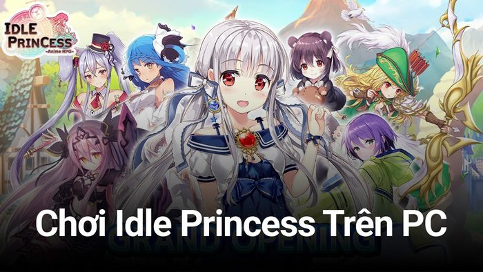 Khám phá trò chơi nhập vai 'wibu' Idle Princess trên PC sử dụng BlueStacks