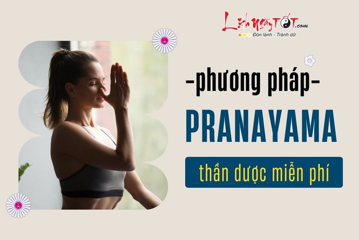 Phương pháp Pranayama và ý nghĩa sâu sắc trong yoga