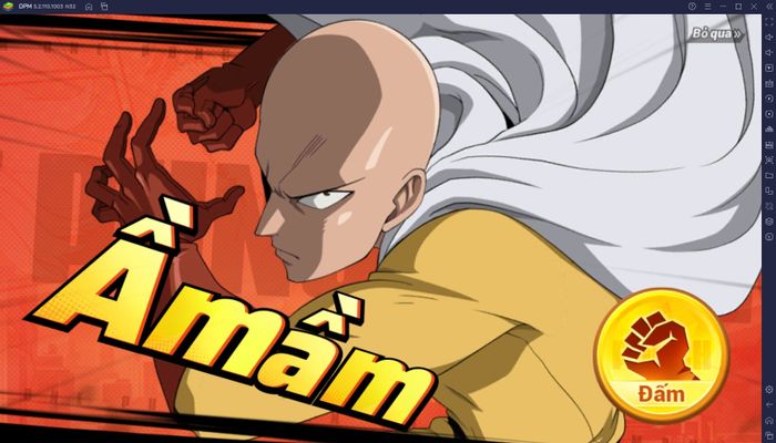 Cẩm nang chơi One Punch Man: The Strongest trên BlueStacks dành cho người mới