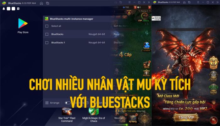 Cách chơi đa nhân vật MU Kỳ Tích với BlueStacks