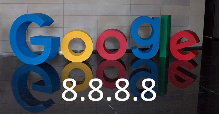 Hướng dẫn thay đổi DNS Google thành 8.8.8.8 và 8.8.4.4