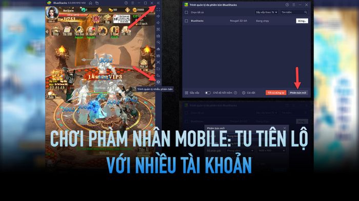 Chơi Phàm Nhân Mobile với nhiều tài khoản trên BlueStacks