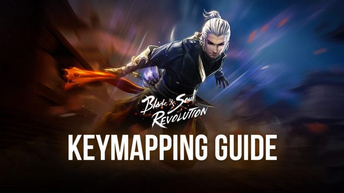 Blade & Soul Revolution: Tối ưu hóa trải nghiệm điều khiển với tính năng Keymapping