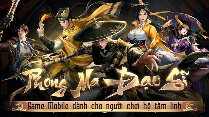 Phong Ma Đạo Sĩ: Trò chơi nhập vai hấp dẫn cho các game thủ yêu thích đề tài tâm linh ma mị