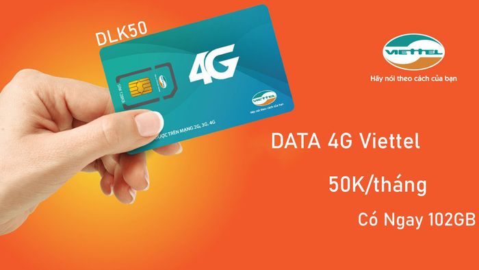 Chỉ cần 50K mỗi tháng, bạn sẽ sở hữu ngay 102GB Data 4G từ Viettel