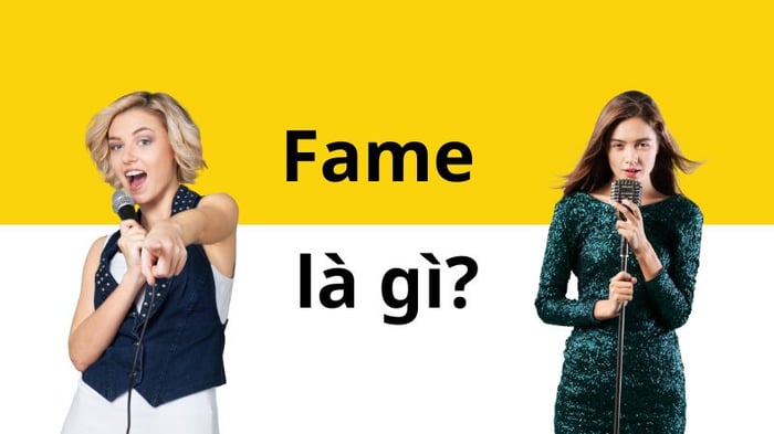 fame-la-gi