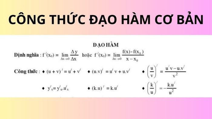 Công thức tính đạo hàm cơ bản cho các hàm số thường gặp như sau: