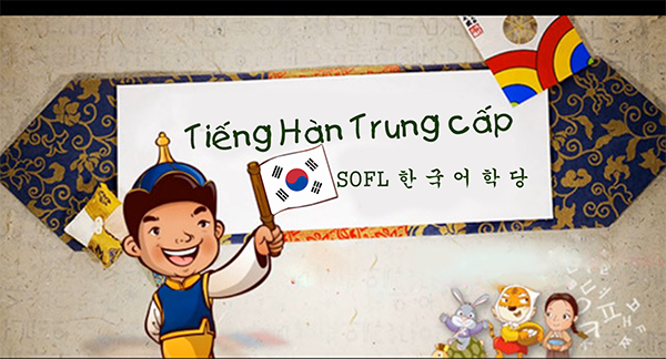 Tiếng Hàn cấp trung: Lộ trình học tập