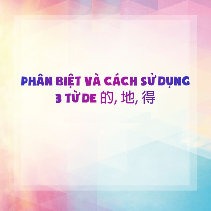 Phân biệt sự khác nhau trong cách sử dụng 3 loại trợ từ