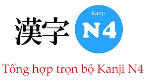 Danh sách Kanji N4